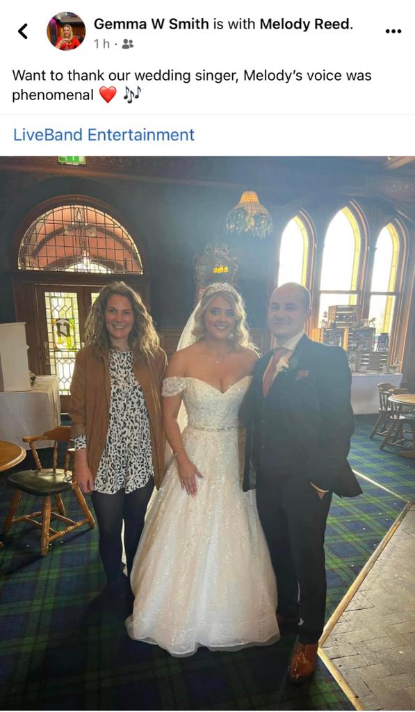 A facebook post from Gemma with a picture of wedding singer Melody, Gemma and Callum. The caption reads 'Want to thank our wedding singer! Melody's voice was phenomenal!" 